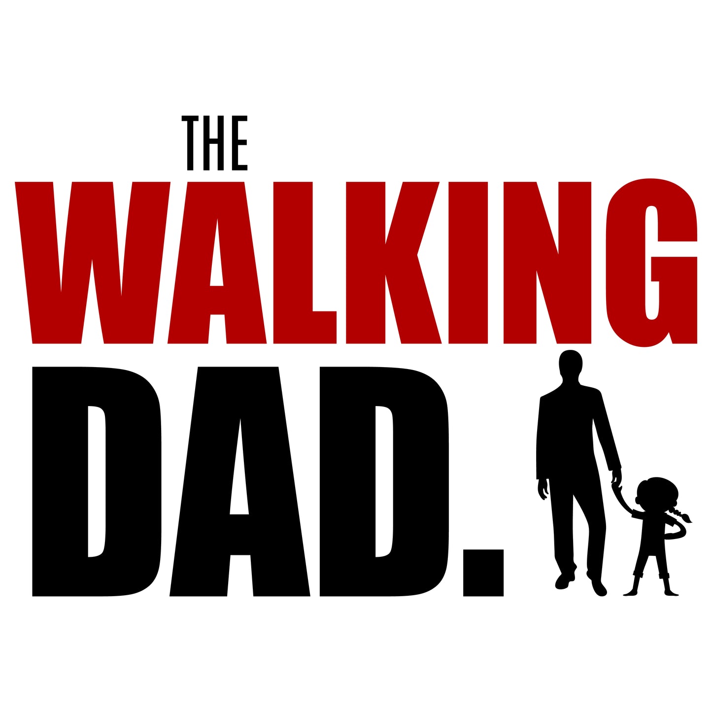 The Walking Dad