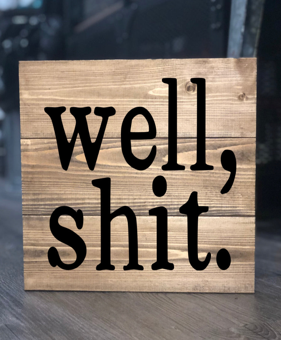 Maybe Swearing Will Help Signs