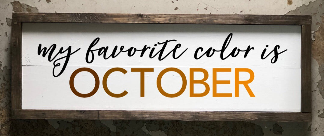 My favorite color is October