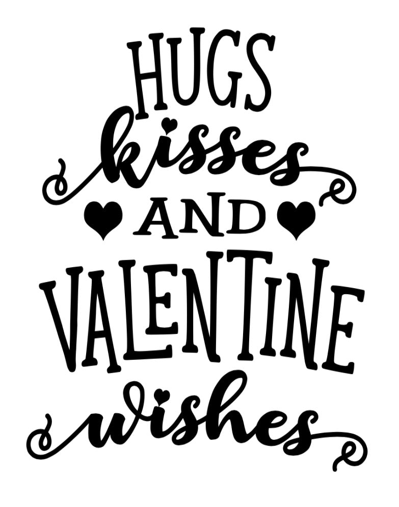 Hugs Kisses and Valentine Wishes