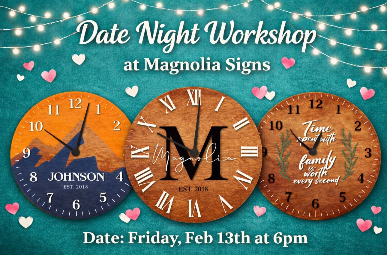 Date Night Large Clock Workshop-Friday 2/13 @ 6pm