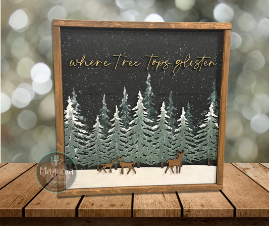 Where Tree Tops Glisten