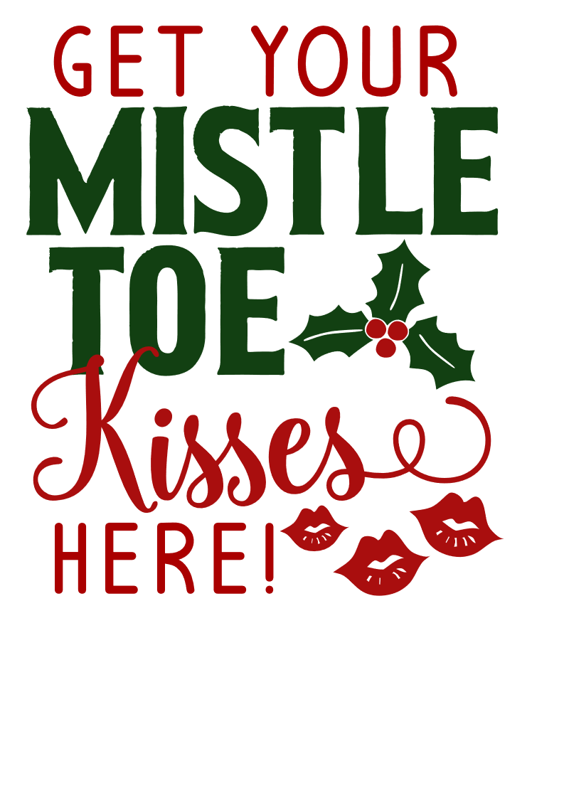Get Your Mistletoe Kisses Here