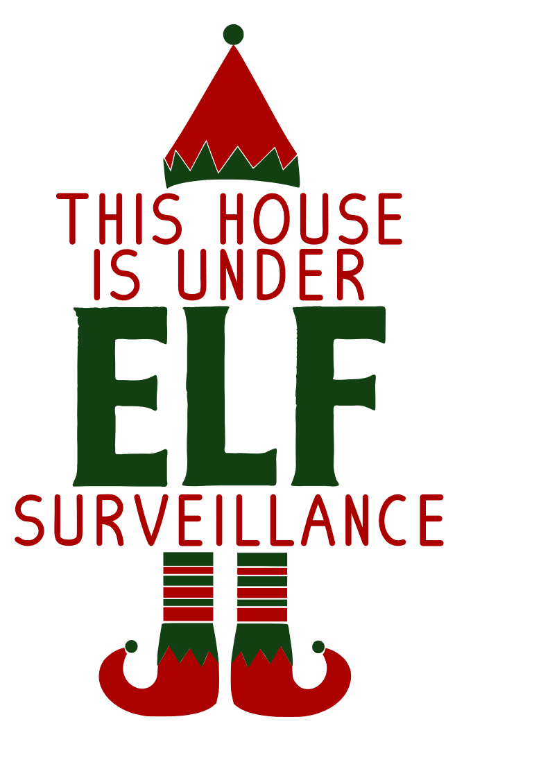 This House Is Under Elf Surveillance