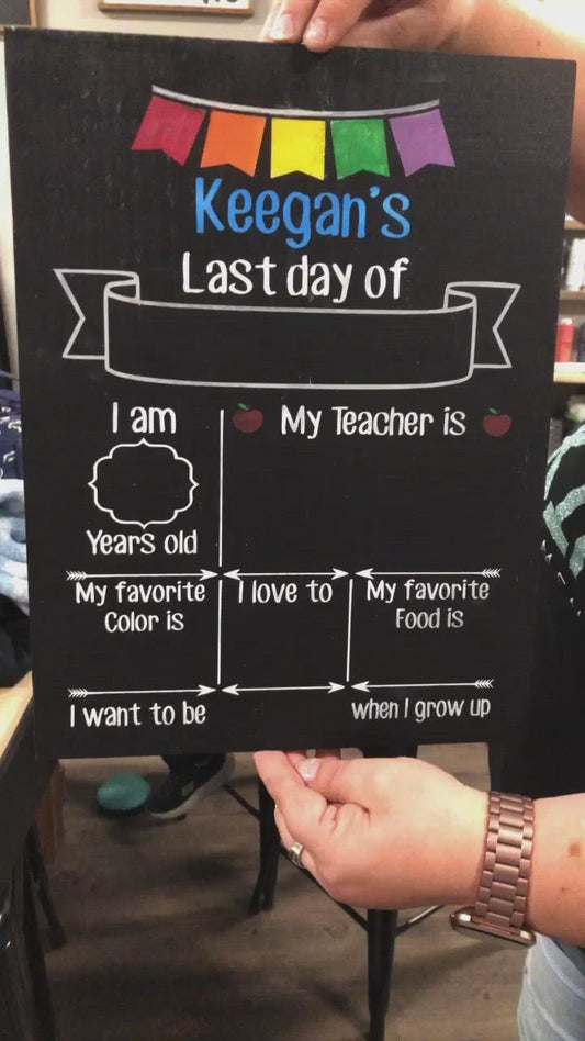 First/last day of school sign