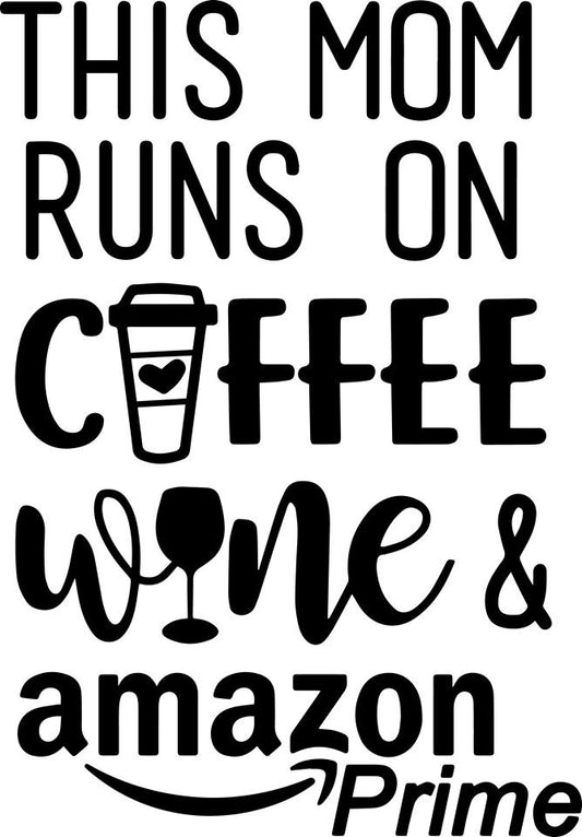 Coffee Wine and Amazon Prime