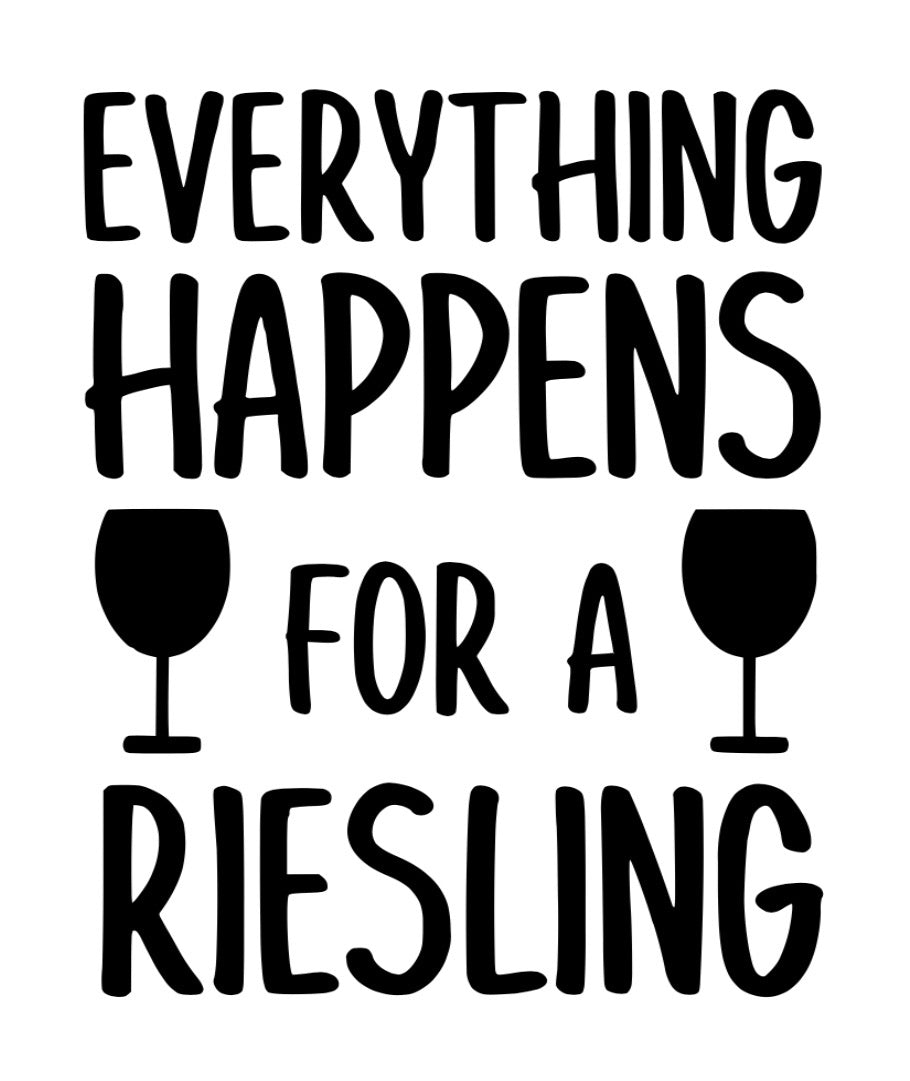 Everything happens for a riesling
