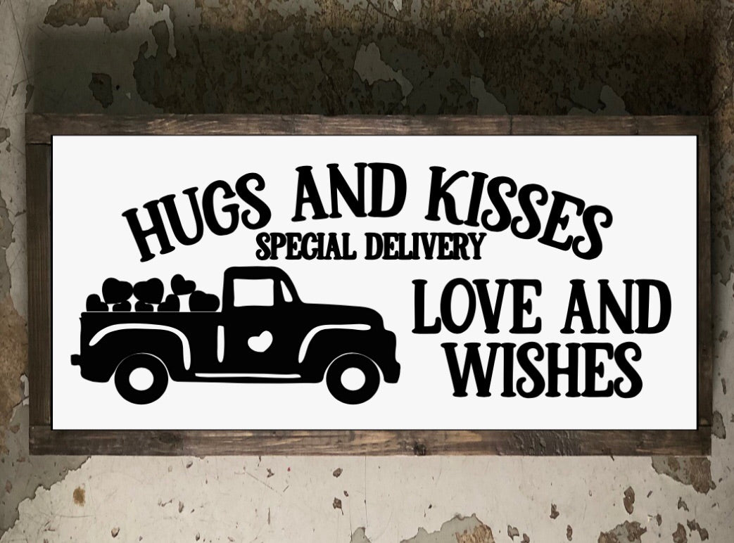 Hugs and Kisses, love and wishes