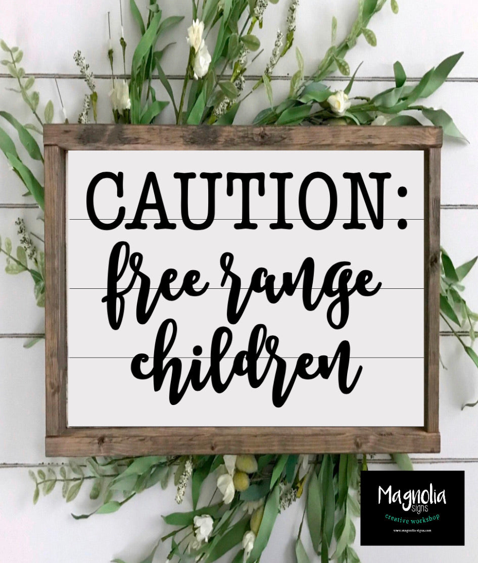 Caution: Free Range Children
