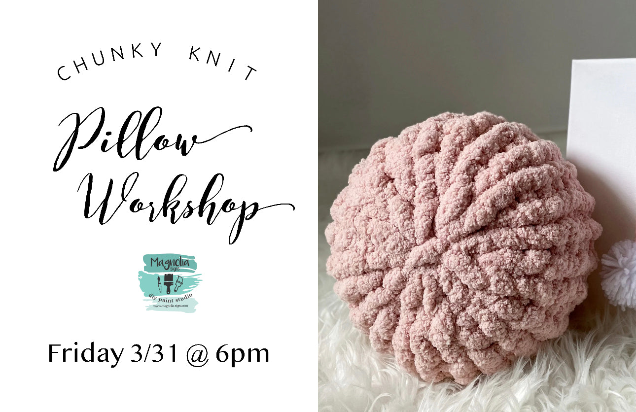 Chunky Knit Pillow Workshop