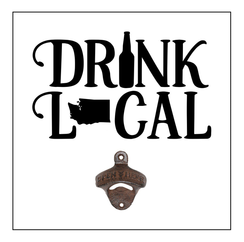 Drink Local with Bottle Opener