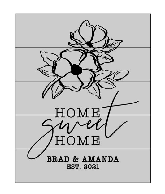 Magnolia Home Sweet Home-  personalized