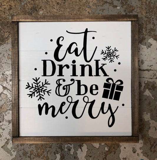 Eat Drink & Be Merry