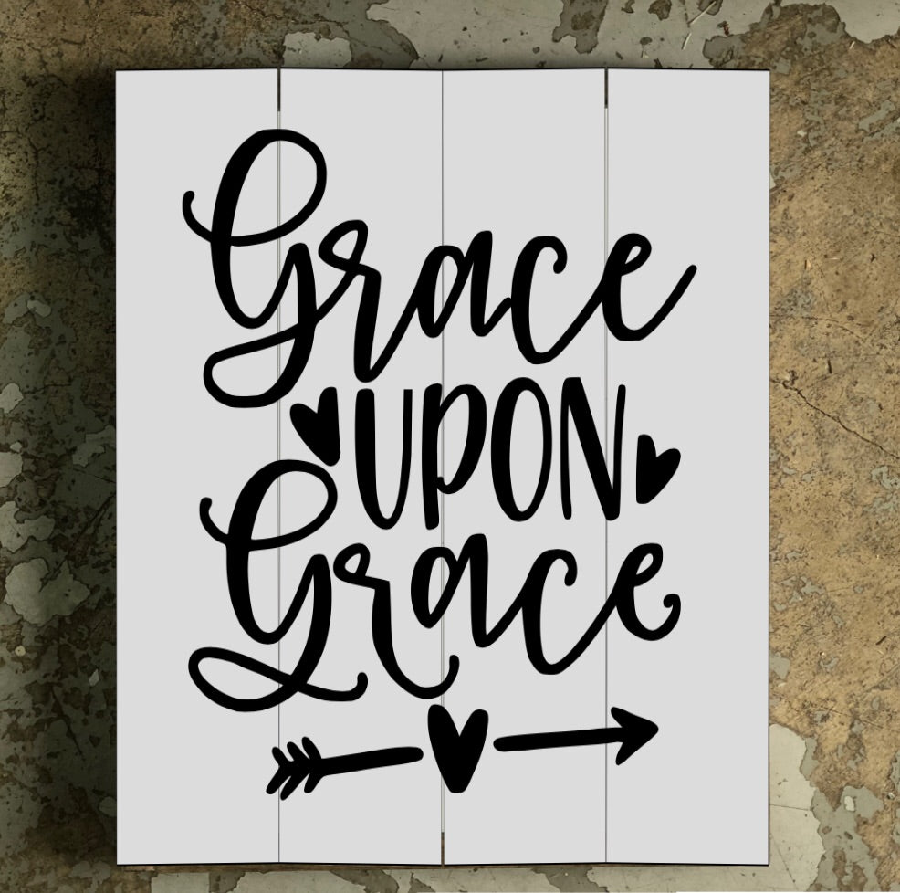 Grace upon Grace