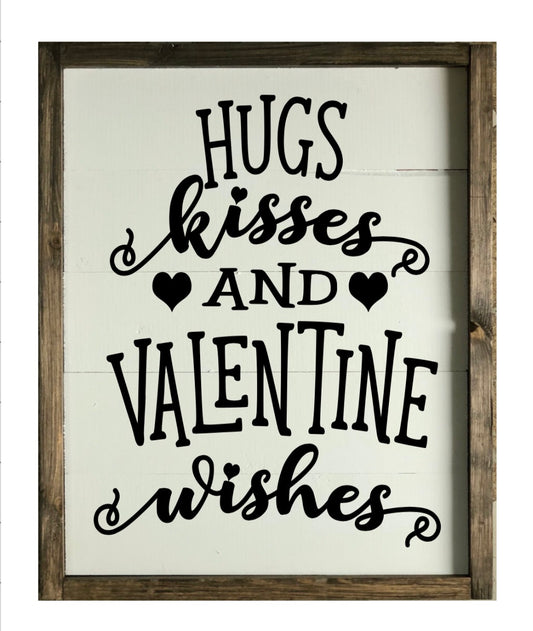 Hugs Kisses and Valentine Wishes