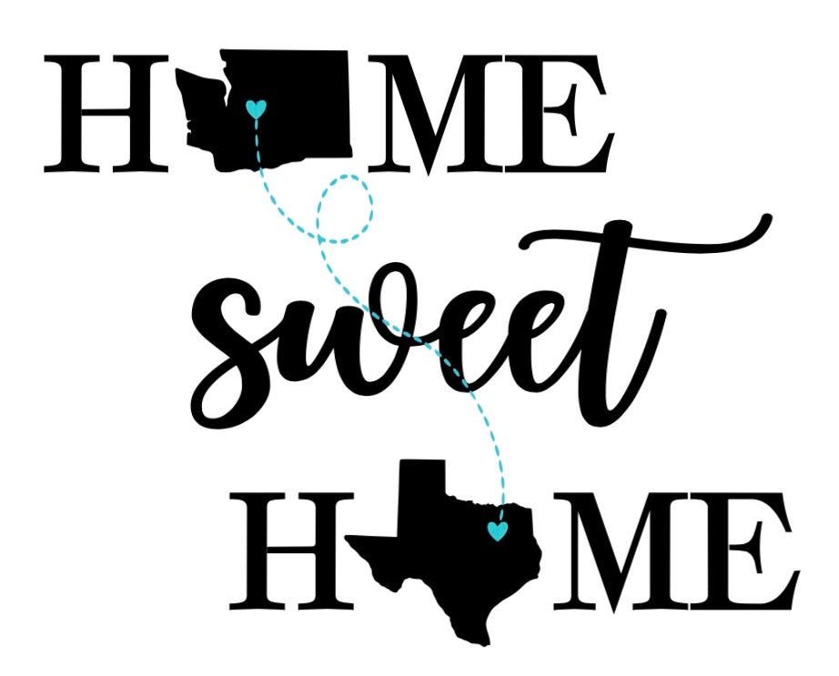 Home Sweet Home- Any Distance