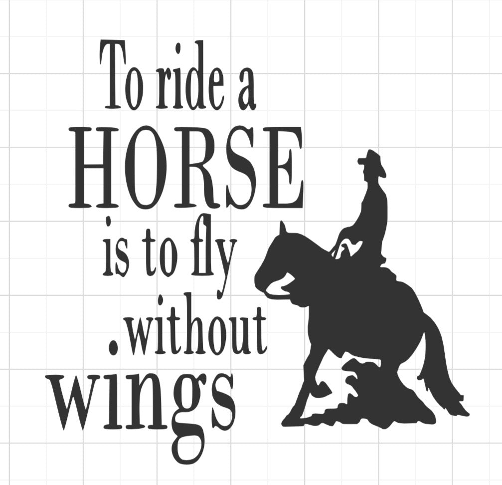 To ride a horse