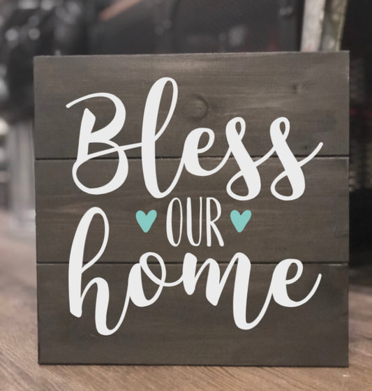 Bless Our Home