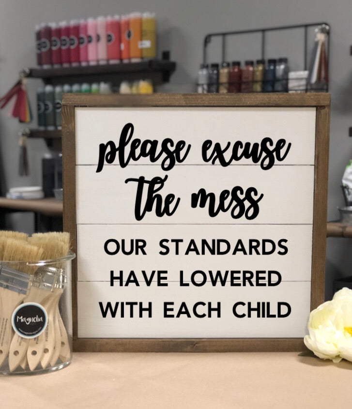 Please excuse the mess- our standards have lowered with each child