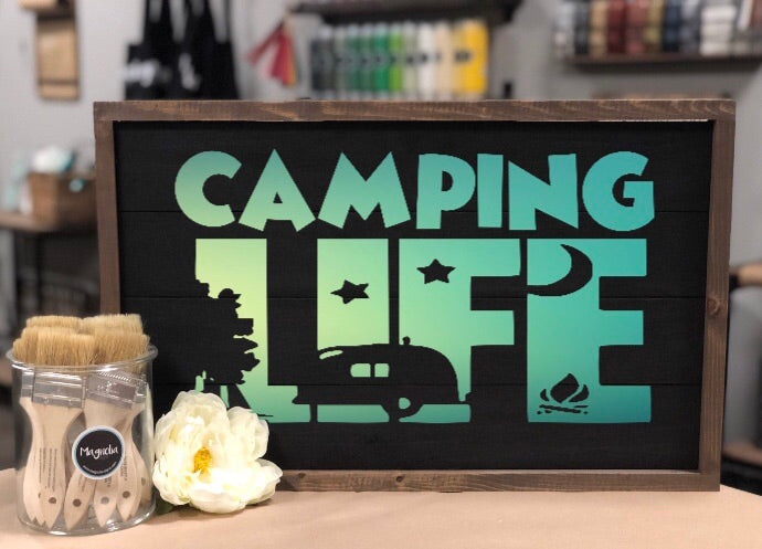 Camping life – Magnolia Signs